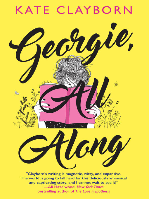 Title details for Georgie, All Along by Kate Clayborn - Available